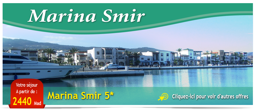 Offres Marina Smir Offres Marina Smir