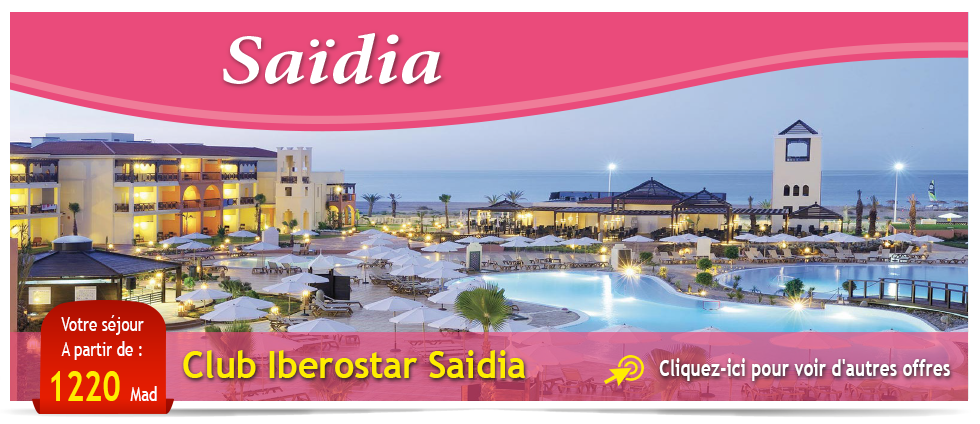 Offres Saidia Offres Saidia